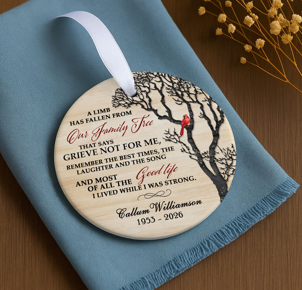 Memorial Christmas Ornaments, A Limb Has Fallen Custom Sympathy Gift Ornaments