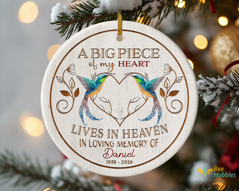 Personalized Memorial Ornament, A big Piece Of My Heart Lives In Heaaven Ornaments