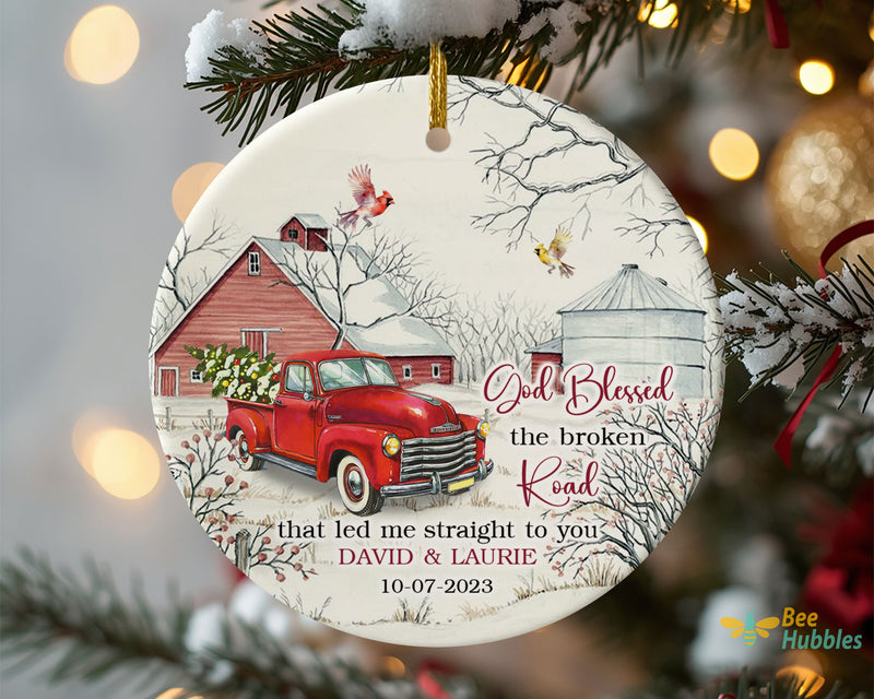 Personalized Memorial Ornament, God Blessed The Broken Road, Christmas Gift