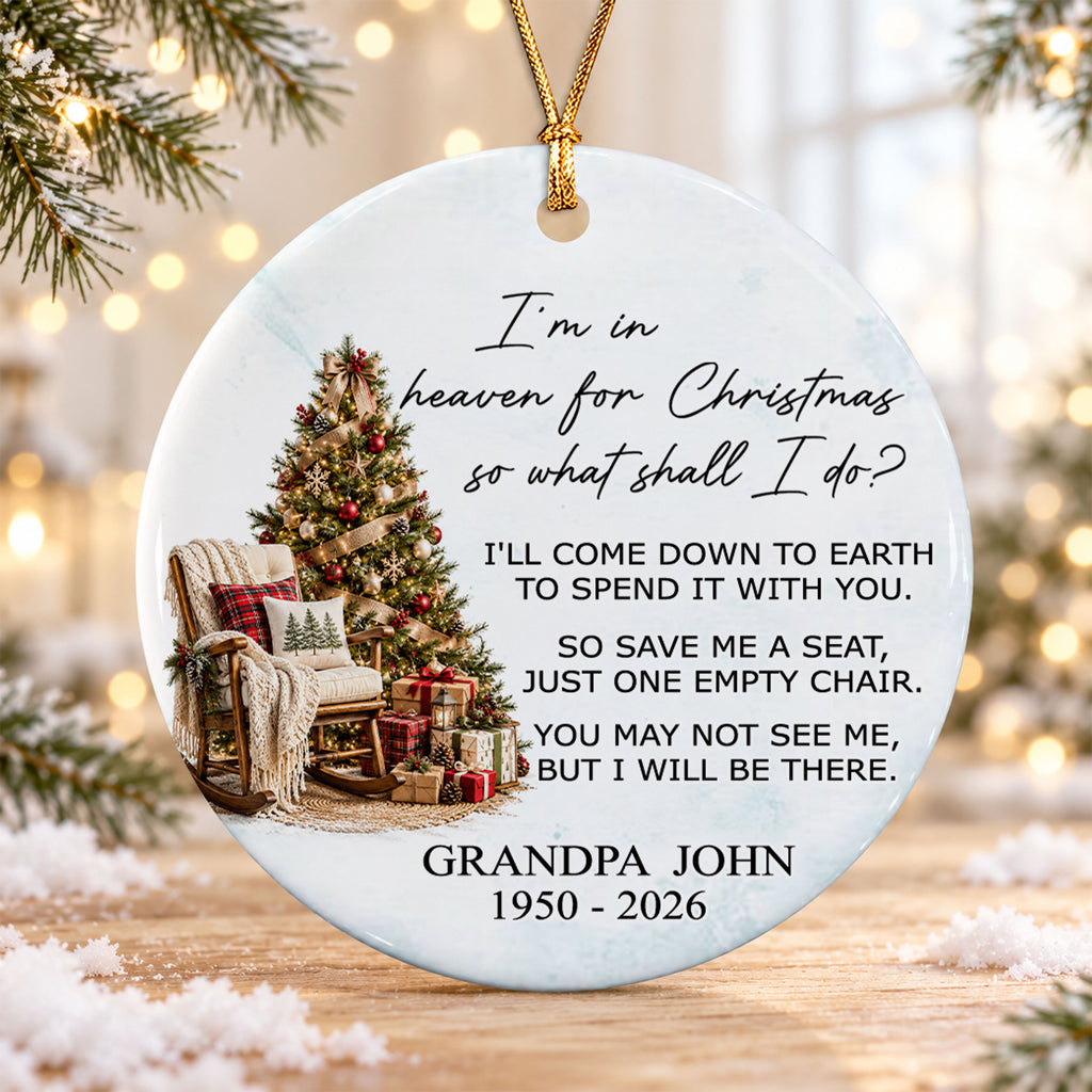 Personalized Christmas Memorial Ceramic Ornament Empty Chair in Heaven Remembrance Gift Loss of Grandpa Sympathy Ornament Loved One Keepsake