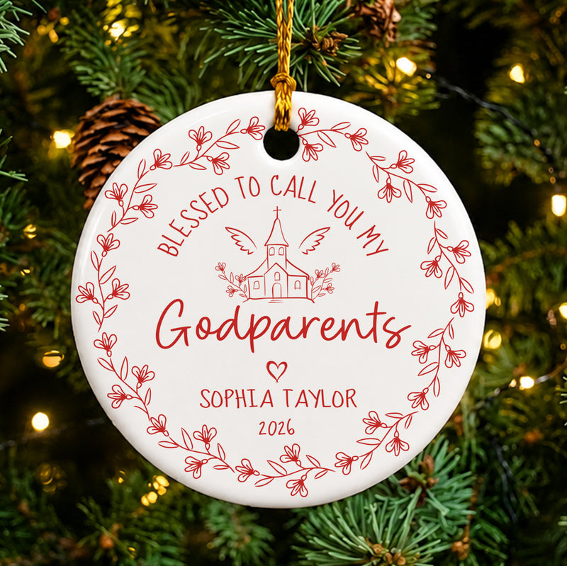 Personalized Godparents Ornament, Custom Name Year Christmas Keepsake, Blessed to Call You My Godparents Gift, Baptism Keepsake