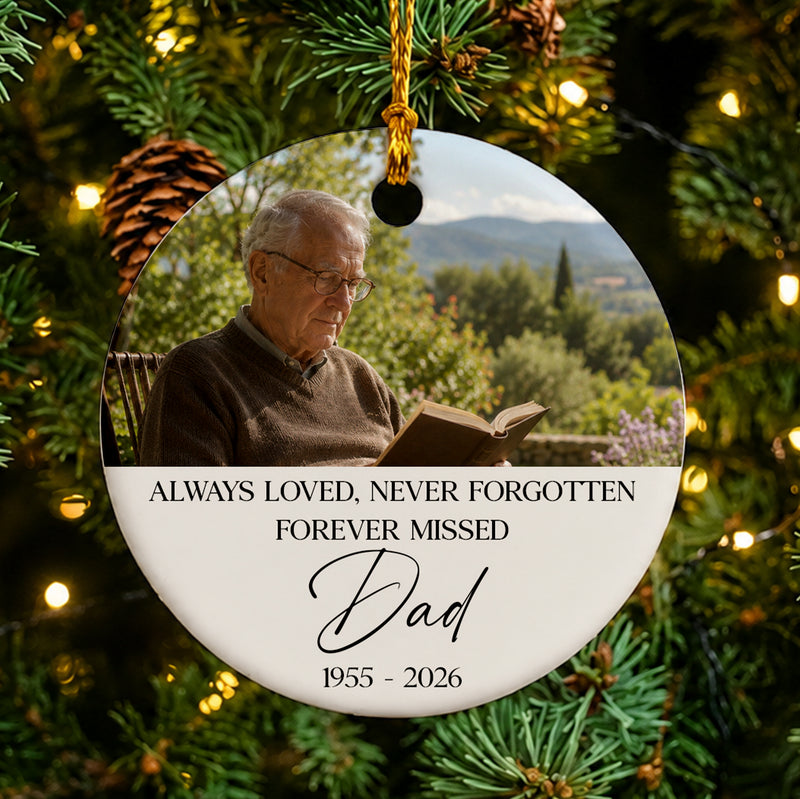 Custom Photo Memorial Ornament, Personalized Dad Sympathy Ornament, Forever Missed Father Remembrance Keepsake, Loss of Father Gift