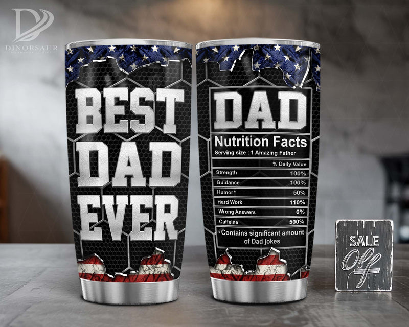 Dad Nutrition Facts Tumbler, Funny Fathers Day Gift, Birthday Gift for Dad