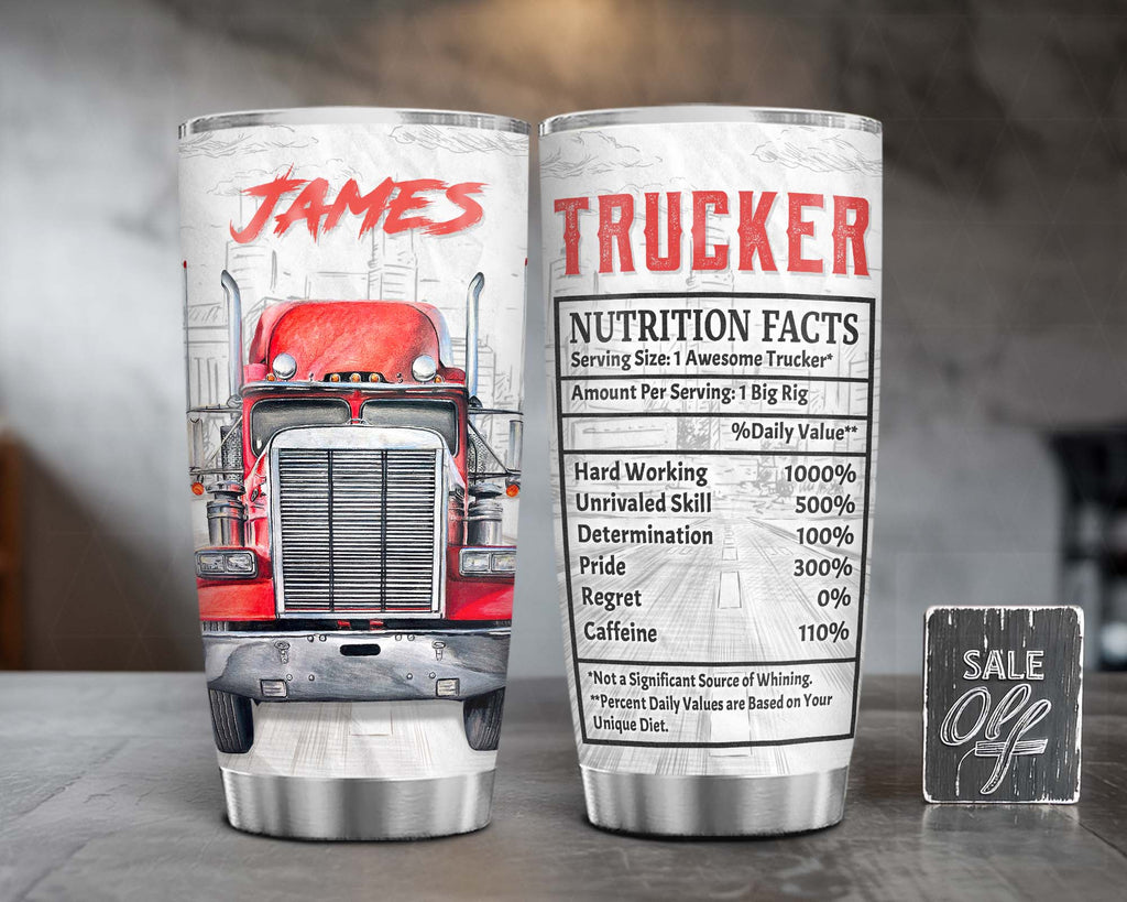 Personalized Trucker Tumbler, Truck Driver Gift, Nutrition Facts Design